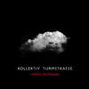 Kollektiv Turmstrasse - Rebellion der Träumer (Deluxe Version)